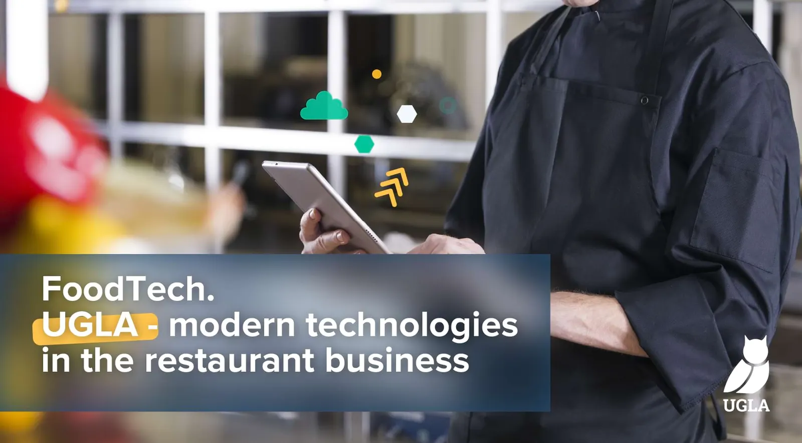 FoodTech. Modern technologies in the restaurant business